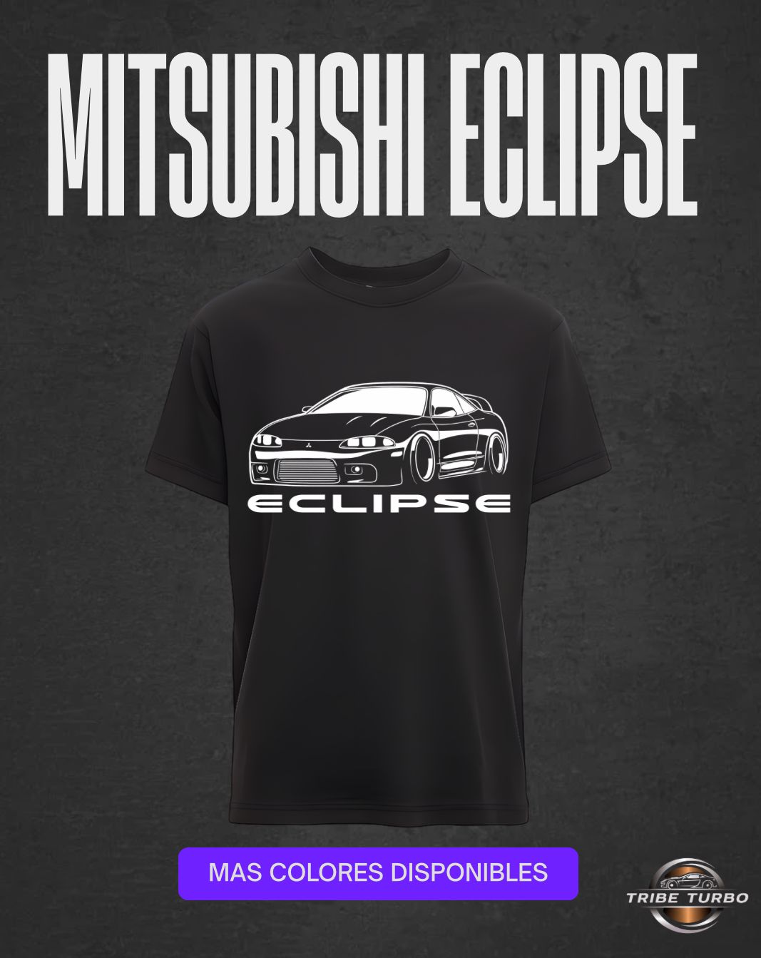 Camiseta Mitsubishi Ecplise