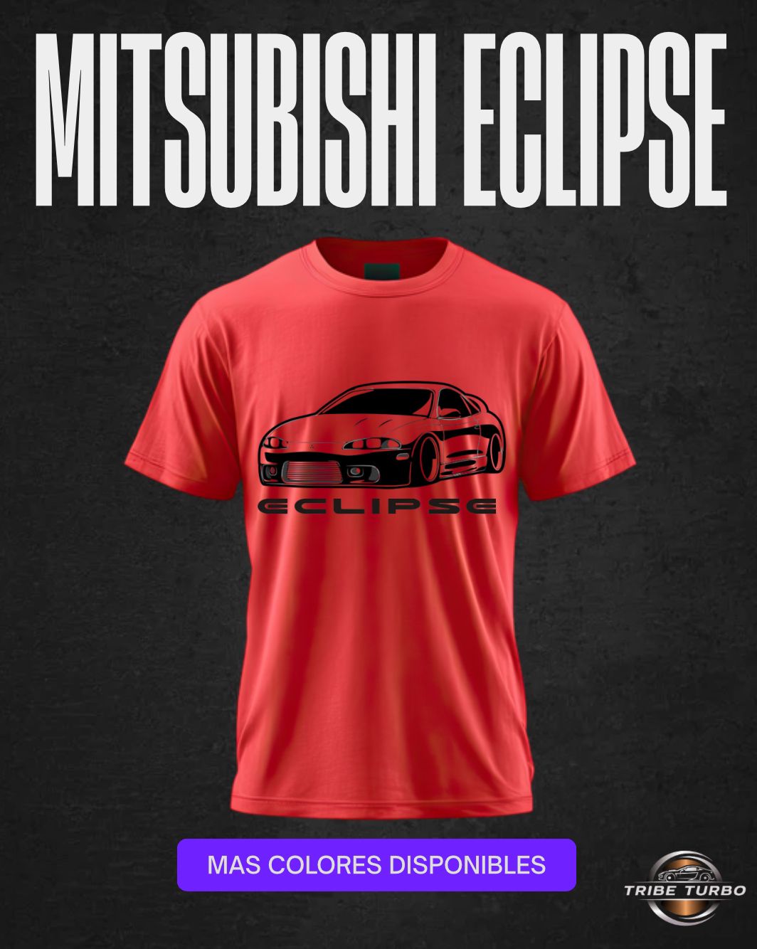 Camiseta Mitsubishi Ecplise