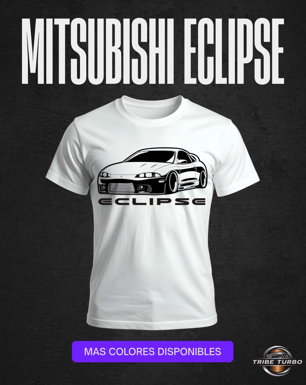 Camiseta Mitsubishi Ecplise
